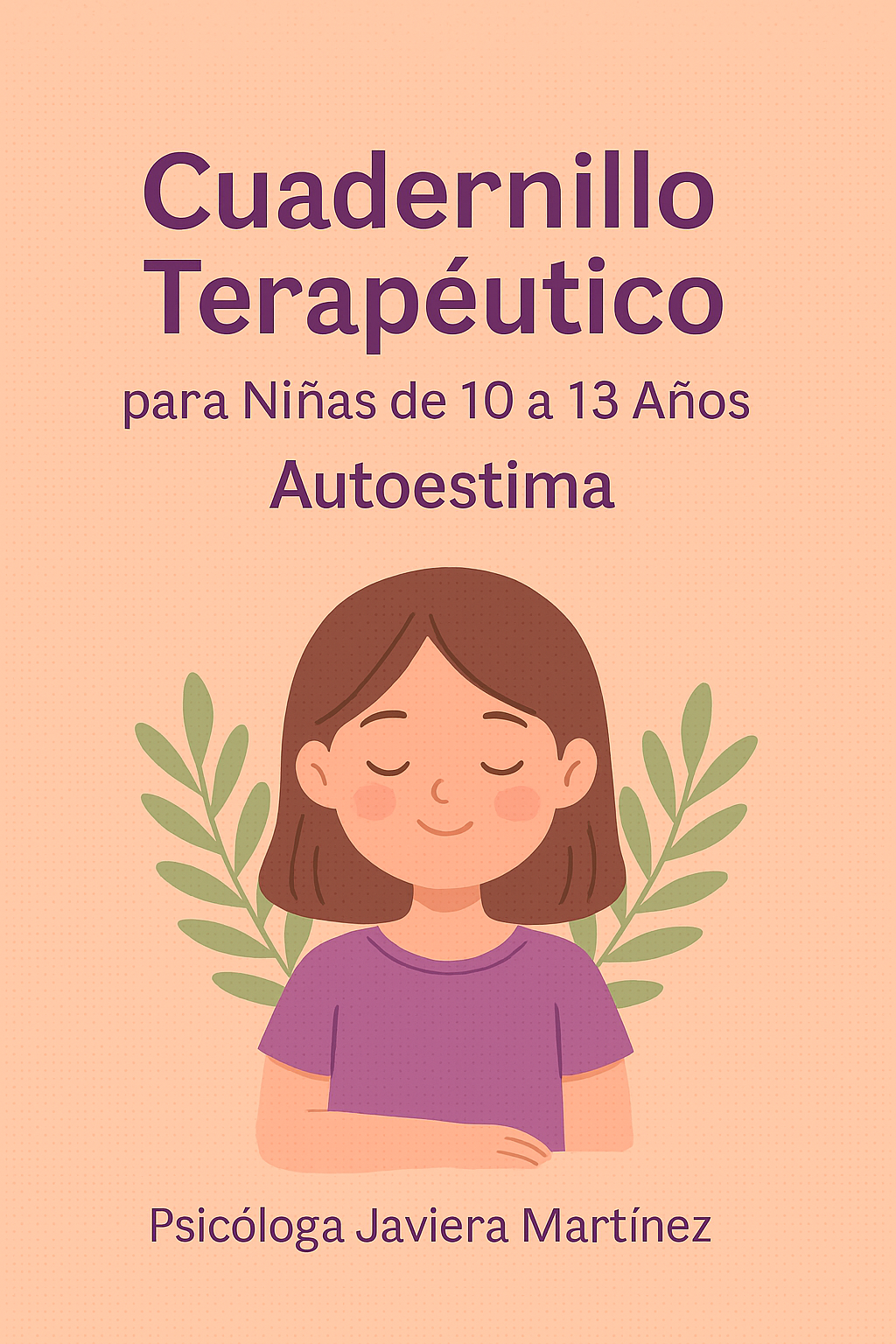 Cuadernillo de uso terapéutico - Autoestima para niñas